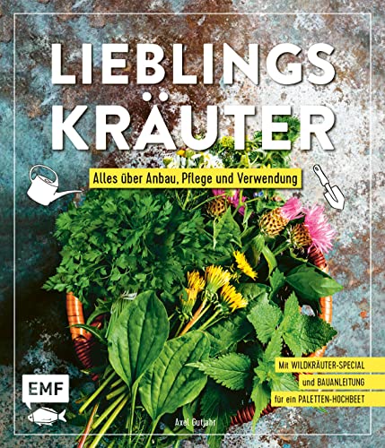 Lieblingskräuter – Alles über Anbau, Pflege und Verwendung: Mit Wildkräuter-Special und Bauanleitung für ein Paletten-Hochbeet Lieblingskräuter – Alles über Anbau, Pflege und Verwendung: Mit Wildkräuter-Special und Bauanleitung für ein Paletten-Hochbeet