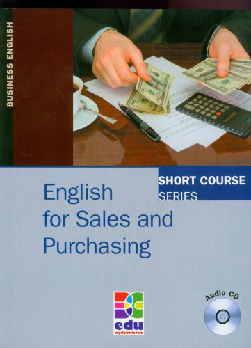 English for Sales and Purchasing (SHORT COURSE) von BC Edukacja