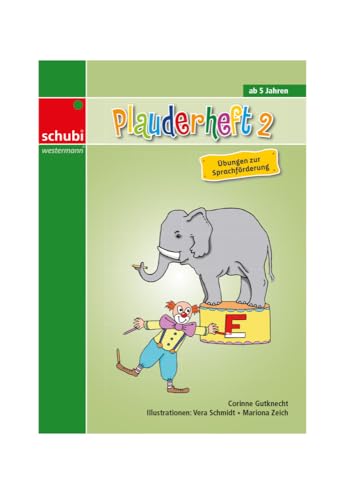 Plauderheft 2: Übungen zur Sprachförderung (Lernhauskarteien Deutsch) von SCHUBI Lernmedien