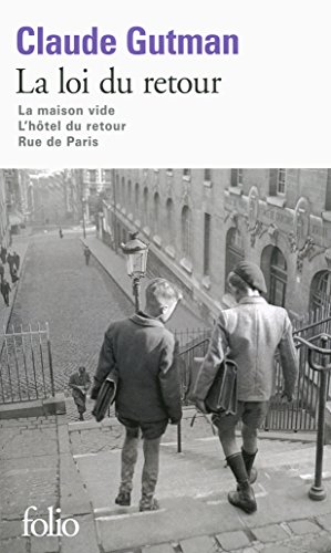 La loi du retour: LA MAISON VIDE - L'HOTEL DU RETOUR - RUE DE PARIS