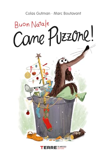 Buon Natale Cane Puzzone! (Acchiappastorie)