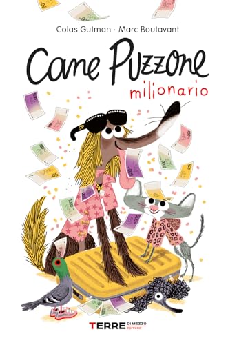 Cane Puzzone milionario (Acchiappastorie)
