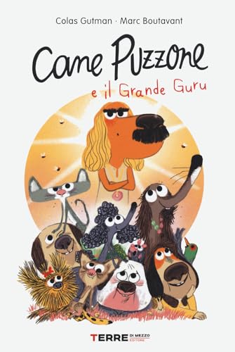 Cane puzzone e il grande guru (Acchiappastorie) von Terre di Mezzo
