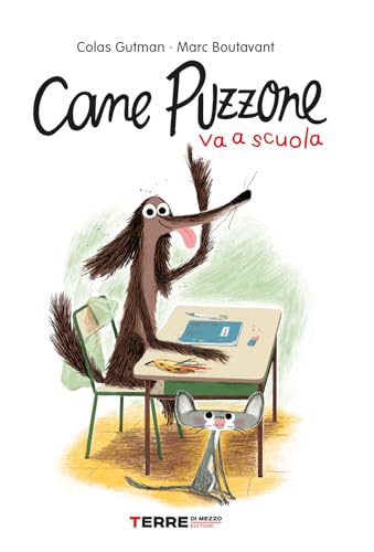 Cane puzzone va a scuola (Acchiappastorie)