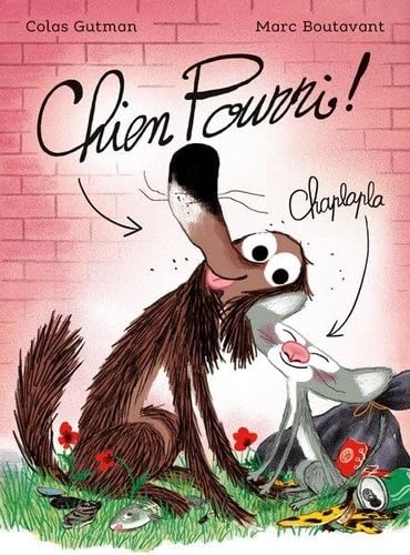 Chien Pourri Chien Pourri von EDL