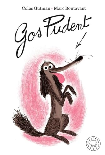 Gos Pudent Gos Pudent