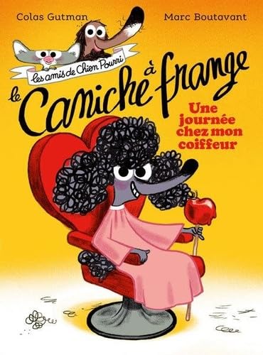 Le caniche à frange: Une journée chez mon coiffeur von EDL