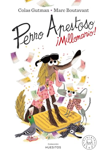 Perro Apestoso. ¡Millonario! von BLACKIE BOOKS