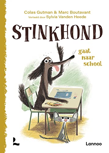 Stinkhond gaat naar school von Lannoo