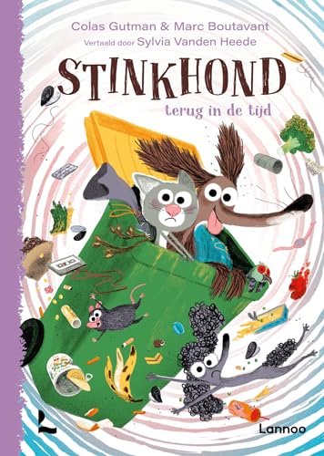 Stinkhond terug in de tijd Stinkhond terug in de tijd von Lannoo