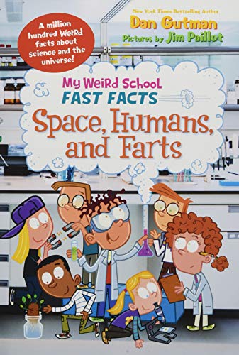 My Weird School Fast Facts: Space, Humans, and Farts