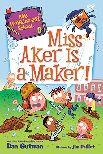 My Weirder-est School #8: Miss Aker Is a Maker! von HarperCollins