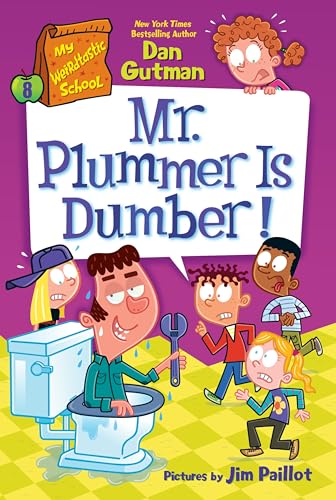 My Weirdtastic School #8: Mr. Plummer Is Dumber! von HarperCollins