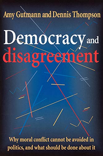 Democracy and Disagreement von Belknap Press