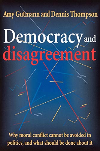 Democracy and Disagreement Democracy and Disagreement