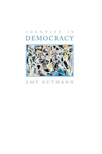 Identity in Democracy von Princeton University Press