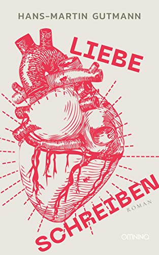 Liebe schreiben: Roman