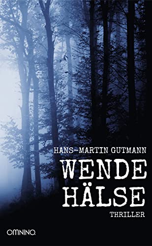 Wendehälse: Der zweite Fall von Pastor Lukas Bentorff von Omnino Verlag,