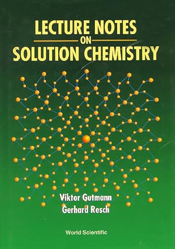 Lecture Notes on Solution Chemistry