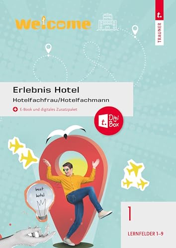 Erlebnis Hotel 1: Hotelfachfrau/Hotelfachmann von Trauner Verlag