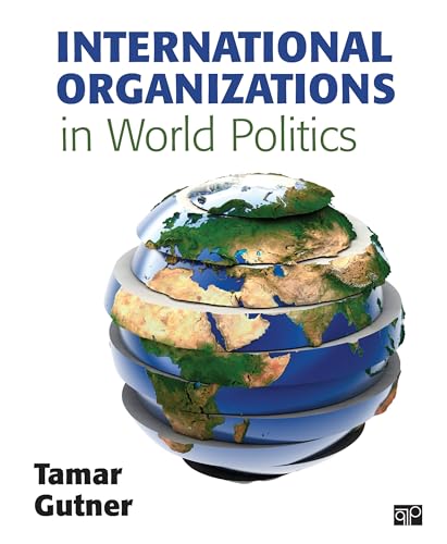 International Organizations in World Politics von CQ Press