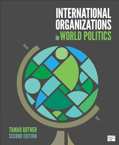 International Organizations in World Politics von CQ Press