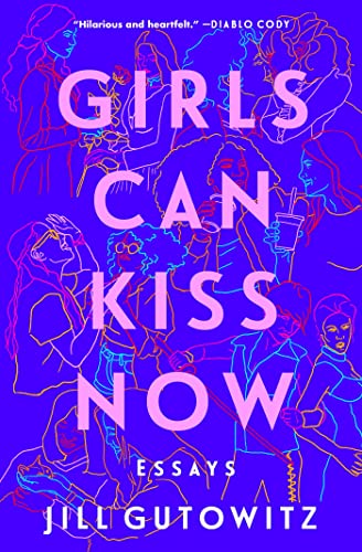 Girls Can Kiss Now: Essays von Atria
