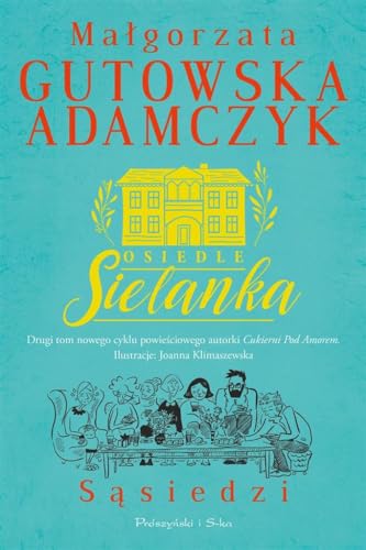 Osiedle Sielanka Sąsiedzi von Prószyński Media