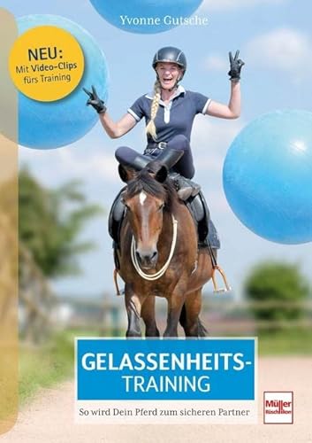 Gelassenheitstraining: So wird Dein Pferd zum sicheren Partner von Müller Rüschlikon