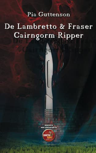 De Lambretto & Fraser - Cairngorm Ripper von Independently published