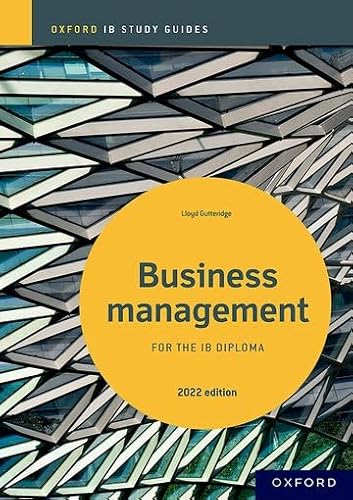 Oxford IB Diploma Programme: Business Management Study Guide 2022