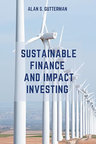 Sustainable Finance and Impact Investing von Business Expert Press