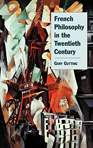 French Philosophy in the Twentieth Century