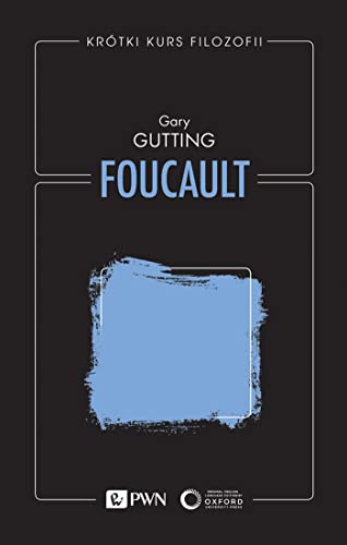 Krótki kurs filozofii. Foucault von Wydawnictwo Naukowe PWN