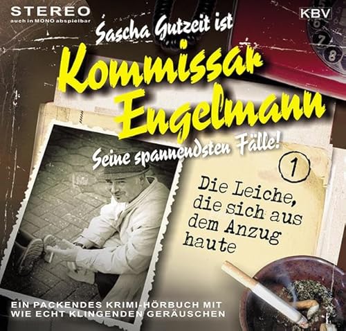 Die Leiche, die sich aus dem Anzug haute: Lesung (Kommissar Engelmann)