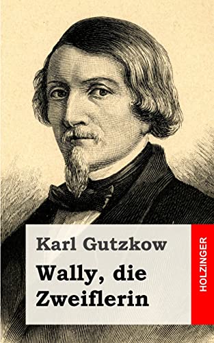 Wally, die Zweiflerin Wally, die Zweiflerin von CREATESPACE