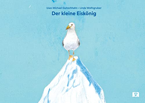 Der kleine Eiskönig. Ein modernes Märchen: Vorlesebuch ab 4 Jahren. Traum oder Wirklichkeit? Eine zauberhafte Märchengeschichte über Klimaschutz für Kinder und Erwachsene von Vermes-Verlag