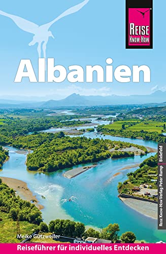 Reise Know-How Reiseführer Albanien von Reise Know-How Rump GmbH