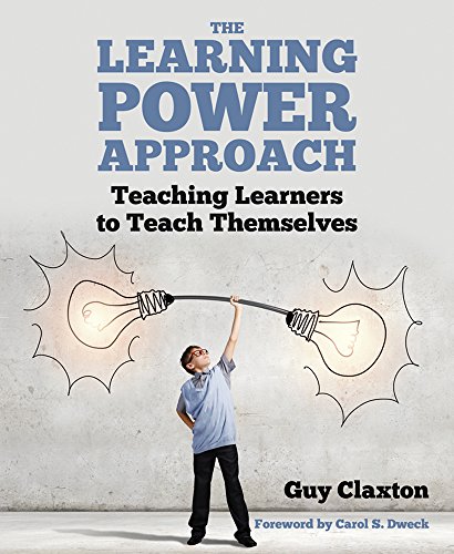 The Learning Power Approach: Teaching learners to teach themselves (The Learning Power series) von Crown House Publishing