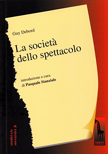 La società dello spettacolo (Eretici e/o sovversivi) von Massari Editore