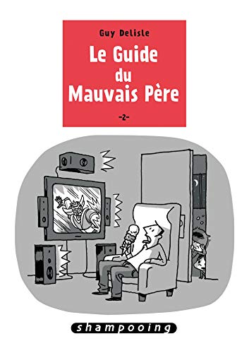 Le Guide du mauvais père T02 von Éditions Delcourt