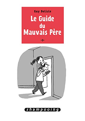 Le Guide du mauvais père T3