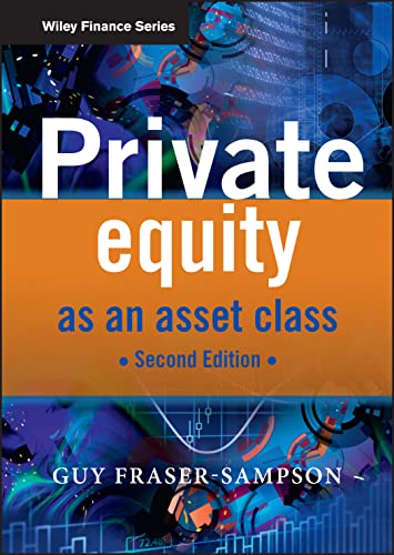 Private Equity as an Asset Class (Wiley Finance)