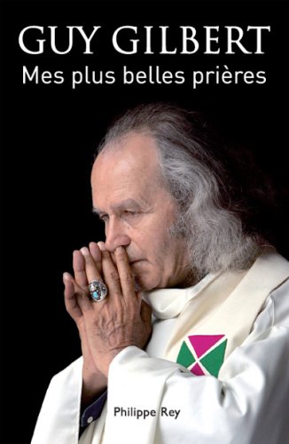 Mes plus belles prières von Philippe Rey