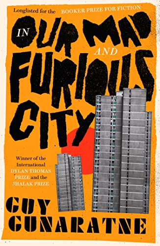 In Our Mad and Furious City: Winner of the International Dylan Thomas Prize von Tinder Press