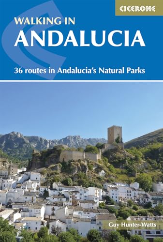 Walking in Andalucia: 36 routes in Andalucia's Natural Parks (Cicerone guidebooks)