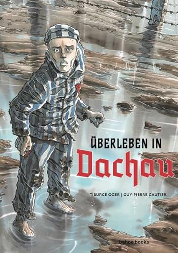 Überleben in Dachau von bahoe books