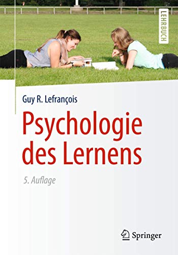 Psychologie des Lernens (Springer-Lehrbuch)