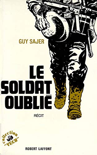 Le Soldat Oublie von ROBERT LAFFONT