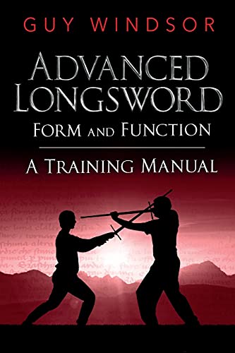 Advanced Longsword: Form and Function von Ingramcontent